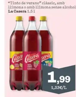 Sorli "Tinto de verano" clàssic, amb llimona o amb llimona sense alcohol La Casera 1.51 oferta