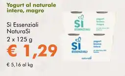 NaturaSí Yogurt al naturale intero, magro oferta