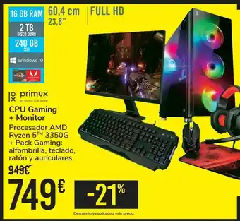 Carrefour Primux cpu gaming + monitor oferta