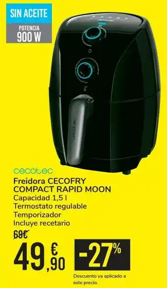 Carrefour Cecotec freidora cecofry compact rapid moon oferta