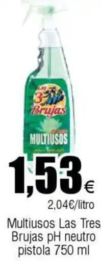 FROIZ Multiusos Las Tres Brujas pH neutro pistola oferta