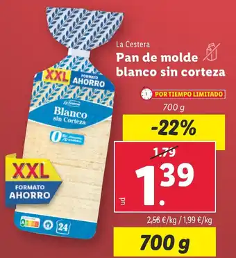 Lidl LA CESTERA Pan de molde blanco sin corteza oferta