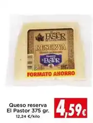 Proxi El pastor - queso reserva oferta