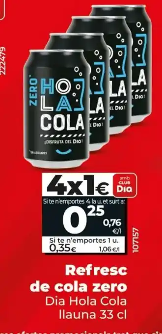 Dia Refresc de cola zero oferta