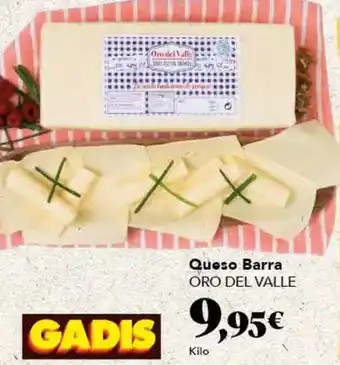Gadis Oro del valle - queso barra oferta