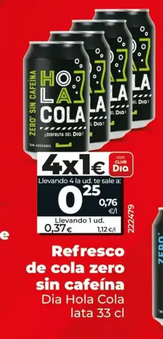 Maxi Dia Refresco De Cola Zero Sin Cafeina oferta