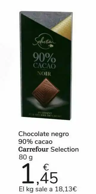 Carrefour Chocolate negro 90% cacao carrefour selection oferta