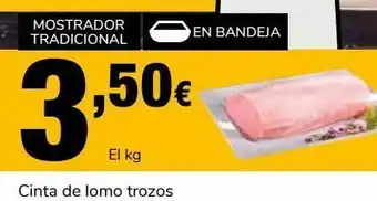Supeco Cinta de lomo trozos oferta