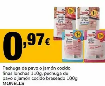 Supeco Pechuga de pavo o jamón cocido finas lonchas, pechuga de pavo o jamón cocido braseado monells oferta