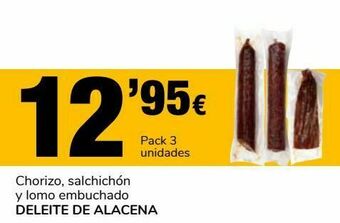 Supeco Chorizo, salchichón y lomo embuchado deleite de alacena oferta