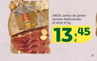 HiperDino Centro de jamón serrano deshuesado, al corte el kg, argal oferta