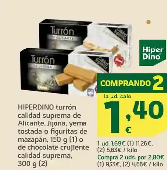 HiperDino Hiperdino turrón calidad suprema de alicante, jijona, yema tostada o figuritas de mazapán, 150 g o de chocolate crujiente cal oferta