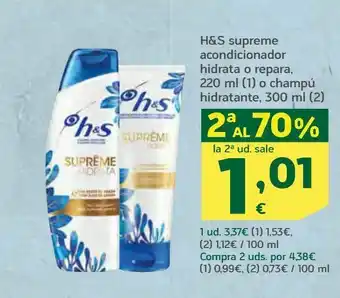 HiperDino H&s supreme acondicionador hidrata o repara, 220 ml, o champú hidratante 300 ml oferta