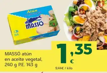 HiperDino Atún en aceite vegetal massó 240 g, p.e 143 g oferta