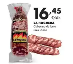 Supermercados Lupa La hoguera - cabecero de lomo raza duroc oferta
