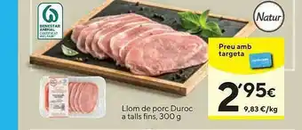 Caprabo Llom De Porc Duroc A Talls Fins 300g oferta