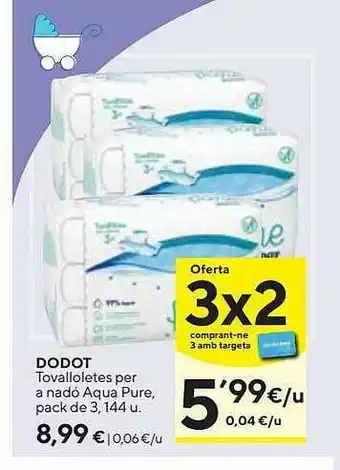 Caprabo Dodot Tovalloletes Per A Nadó Aqua Pure 144u oferta