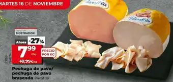 La Plaza de DIA Pechuga de pavo/ pechuga de pavo braseado pavofrío oferta