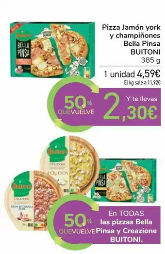 Carrefour En todas las pizzas bella pinsa y creazione buitoni oferta