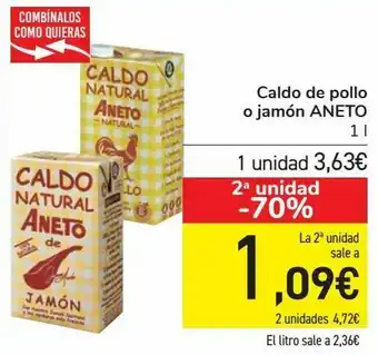 Carrefour Caldo de pollo o jamón aneto oferta