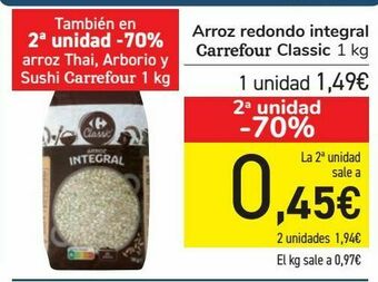 Carrefour Arroz redondo integral carrefour classic oferta
