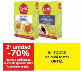 Carrefour En todas las mini tostas ortiz oferta