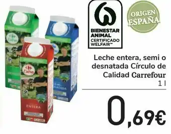 Carrefour Leche entera, semi o desnatada círculo o calidad carrefour oferta