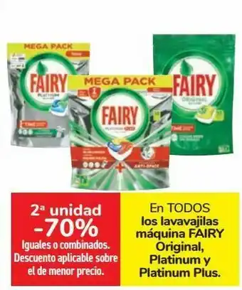 Carrefour En todos los lavavajillas máquina fairy original, platinum y platinum plus oferta