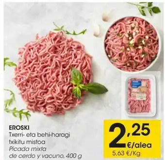 Eroski Picada mixta de cerdo y vacuno eroski oferta