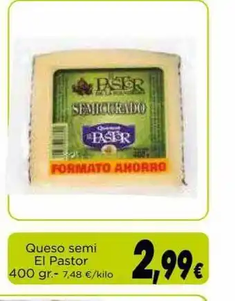 Proxi Queso Semi El Pastor 400gr oferta