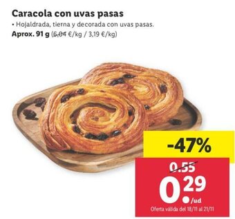 Lidl Caracola con uvas pasas 91g oferta