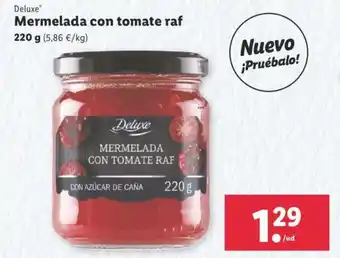 Lidl Deluxe Mermelada con tomate raf 220g oferta