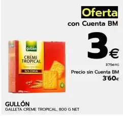 BM Supermercados Gullón - galleta creme tropical oferta