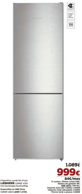 El Corte Inglés Frigorifico Combi No Frost Liebherr CNPEF 4313 oferta