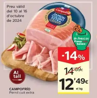 Caprabo CAMPOFRÍO Pernil cuit extra oferta