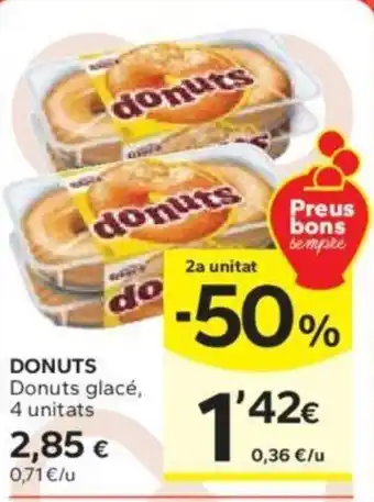 Caprabo DONUTS Donuts glacé, 4 unitats oferta