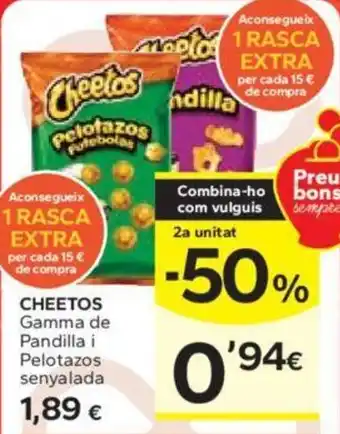 Caprabo CHEETOS Gamma de Pandilla i Pelotazos senyalada oferta
