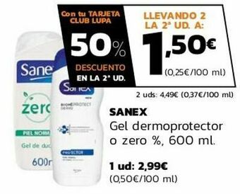 Supermercados Lupa Sanex gel dermoprotector o zero % oferta