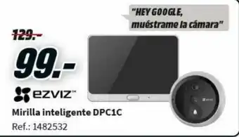 MediaMarkt Ezviz Mirilla inteligente DPC1C oferta
