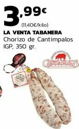 Supermercados Lupa La venta tabanera chorizo de cantinmpalos igp oferta