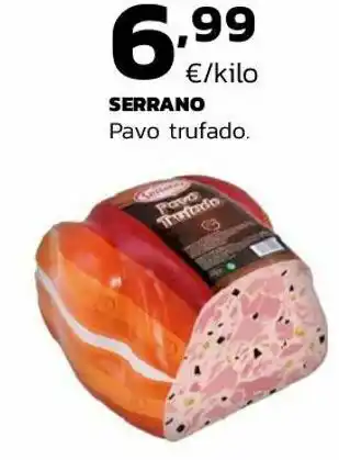 Supermercados Lupa Serrano pavo trufado oferta