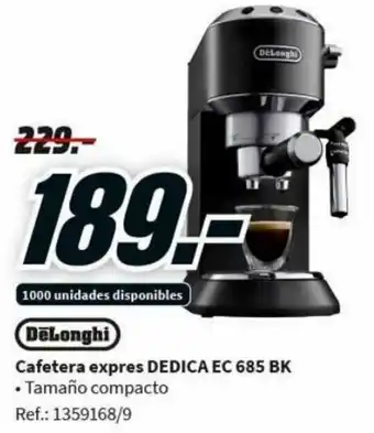 MediaMarkt De'Longhi Cafetera Expres Dedica EC 685 BK oferta