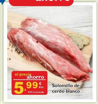 Cash Ecofamilia Solomillo de cerdo blanco oferta