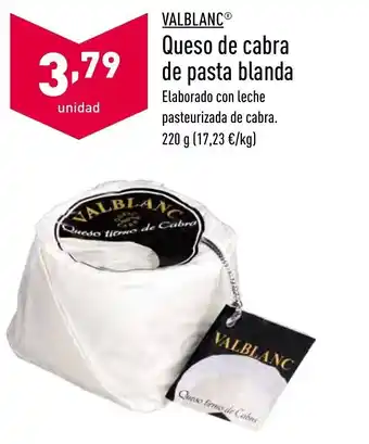 ALDI Valblanc Queso de cabra de pasta blanda oferta