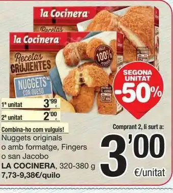 SPAR Fragadis Segona Unitat -50% Nugget Originals O Amb Formatge Fingers O San Jacobo La Cocinera 320-380g oferta