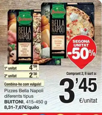 SPAR Fragadis Pizzes Bella Napli Diferentes Tipus Buitoni 415-450g oferta