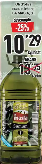 SPAR Oli d'oliva suau o intens La Masia, 3 l oferta