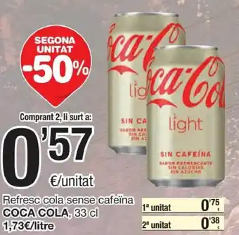 SPAR Coca Cola Refresc Cola Sense Cafeïna 33 cl oferta