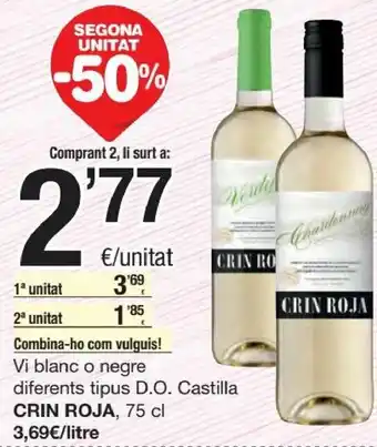 SPAR Crin Roja Vi Blanc O Negre Diferents Tipus D.O. Castilla 75 cl oferta