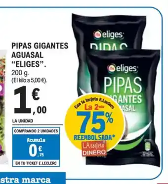 E.Leclerc ELIGES Pipas gigantes aguasal oferta